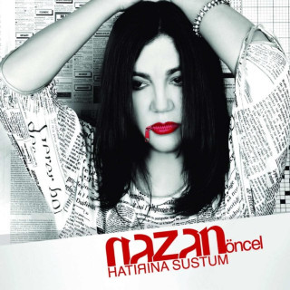 Nazan Öncel - Hatırına Sustum album cover