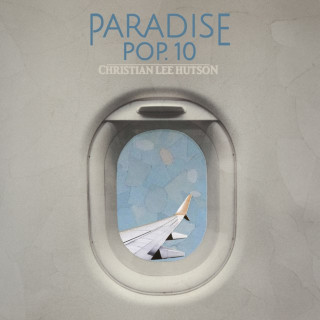 Christian Lee Hutson - Paradise Pop. 10 album cover