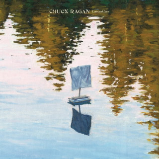 Chuck Ragan - Love & Lore album cover