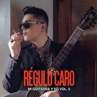 Regulo Caro - Mi Guitarra Y Yo, Vol. 5 album cover