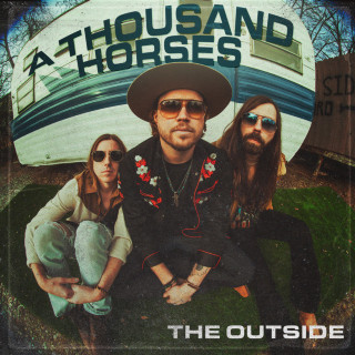 A Thousand Horses - The Outside album cover