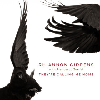 Rhiannon Giddens - They're Calling Me Home album cover
