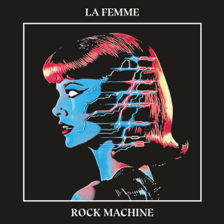 La Femme - Rock Machine album cover