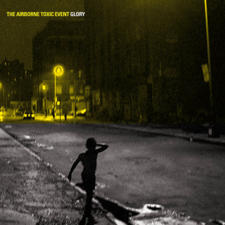 The Airborne Toxic Event - Glory album cover