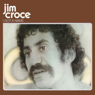 Jim Croce - I Got A Name album cover