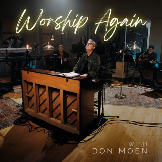 Don Moen - Worship Again With Don Moen live album cover