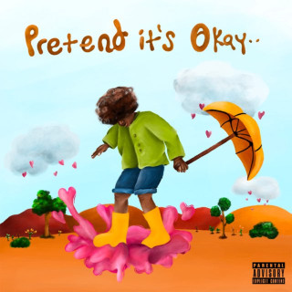 AUGUST 08 - Pretend It's Okay album cover