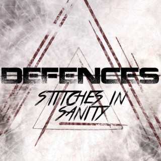 Defences - Stitches In Sanity EP cover