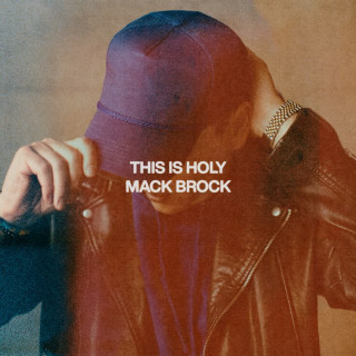 Mack Brock - This Is Holy album cover
