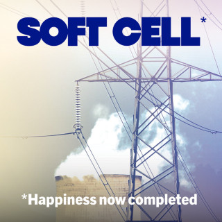 Soft Cell - *Happiness Now Completed album cover