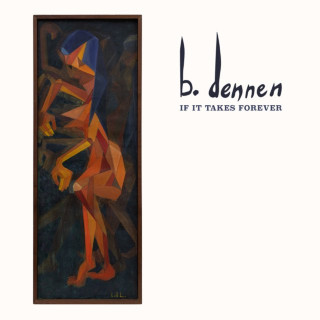 Brett Dennen - If It Takes Forever album cover