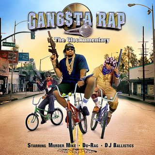 Gangsta Rap - Gangsta Rap: The Glockumentary album cover