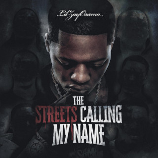 Lil Zay Osama - The Streets Calling My Name EP cover