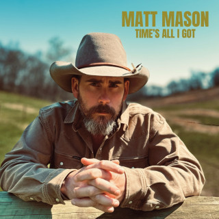 Matt Mason - Time's All I Got album cover