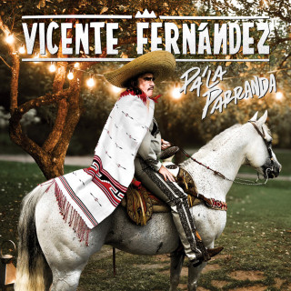 Vicente Fernandez - Pa' La Parranda album cover