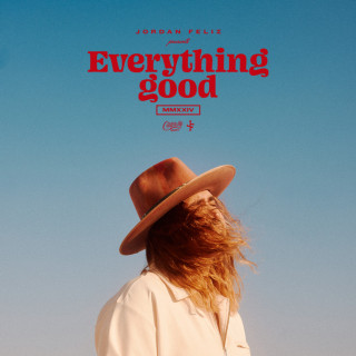 Jordan Feliz - Everything Good album cover