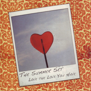 The Summer Set - Love The Love You Have EP cover