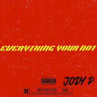 J.P. - Everything Your Not album cover