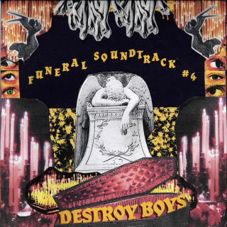 Destroy Boys - Funeral Soundtrack #4 album cover