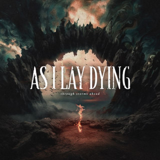 As I Lay Dying - Through Storms Ahead album cover