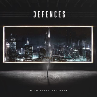 Defences - With Might And Main album cover