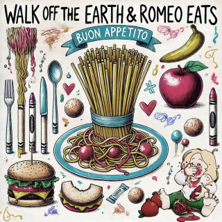 Walk Off The Earth - Buon Appetito EP cover
