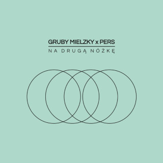 Gruby Mielzky - Na Drugą Nóżkę EP cover