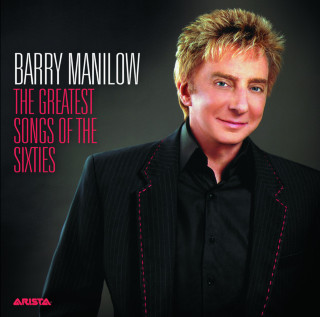 Barry Manilow - The Greatest Songs Of The Sixties album cover
