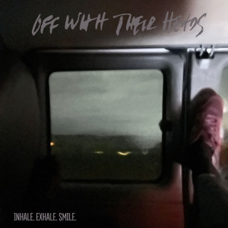 Off With Their Heads - Inhale. Exhale. Smile. EP cover
