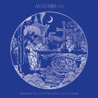 Avatarium - Between You, God, The Devil And The Dead album cover