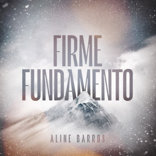 Aline Barros - Firme Fundamento album cover