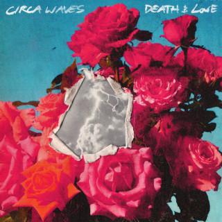 Circa Waves - Death & Love album cover