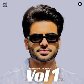 Mankirt Aulakh - Mankirt Aulakh Vol. 1 EP cover