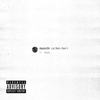 Daylyt - Lyt Skin Part 1 mixtape cover