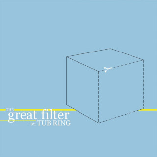 Tub Ring - The Great Filter album cover