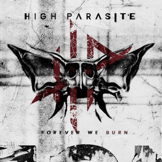High Parasite - Forever We Burn album cover