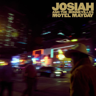Josiah and the Bonnevilles - Motel Mayday album cover