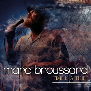 Marc Broussard - Time Is A Thief album cover