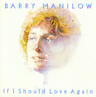 Barry Manilow - If I Should Love Again album cover