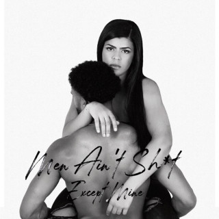 Toni Romiti - Men Ain't Sh*t Except Mine EP cover