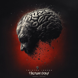Twisted Insane - Halfway Gone album cover