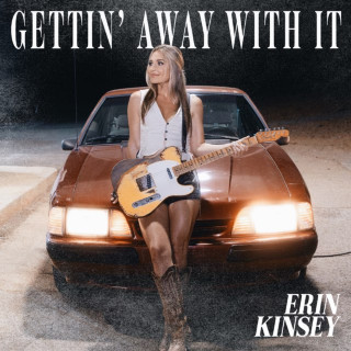 Erin Kinsey - Gettin' Away With It EP cover