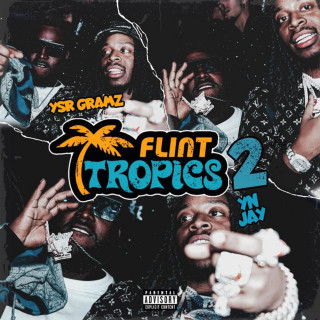 YN Jay - Flint Tropics 2 EP cover