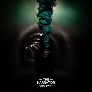 The Narrator - Dark Rails EP cover