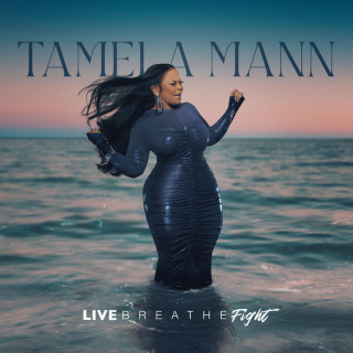 Tamela Mann - Live Breathe Fight album cover