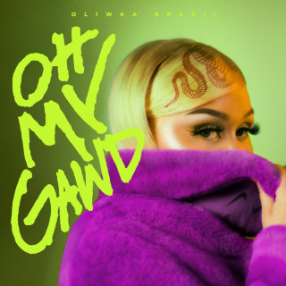Oliwka Brazil - Oh My Gawd album cover