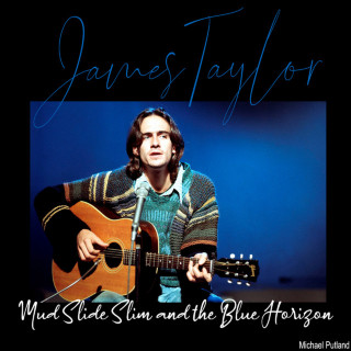 James Taylor - Mud Slide Slim And The Blue Horizon album cover