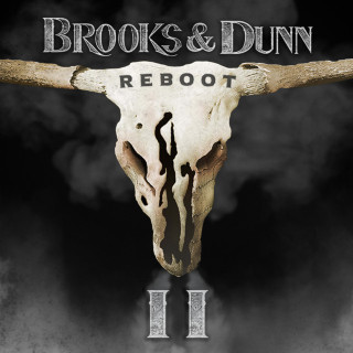 Brooks & Dunn & Hailey Whitters - Reboot II album cover