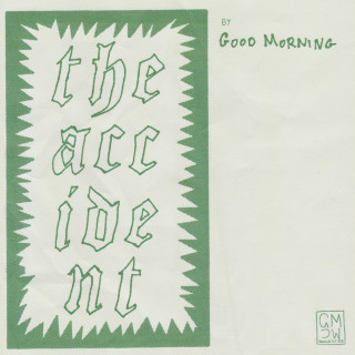Good Morning - The Accident album cover