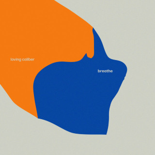 Loving Caliber - Breathe single cover
